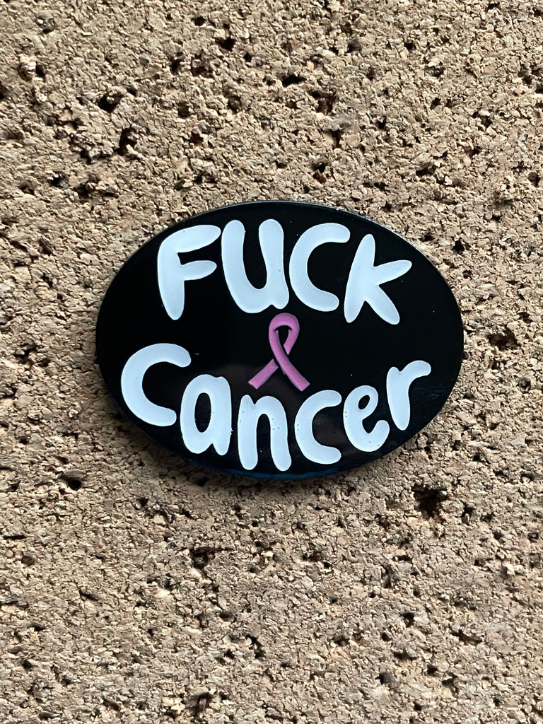 Fuck cancer pin